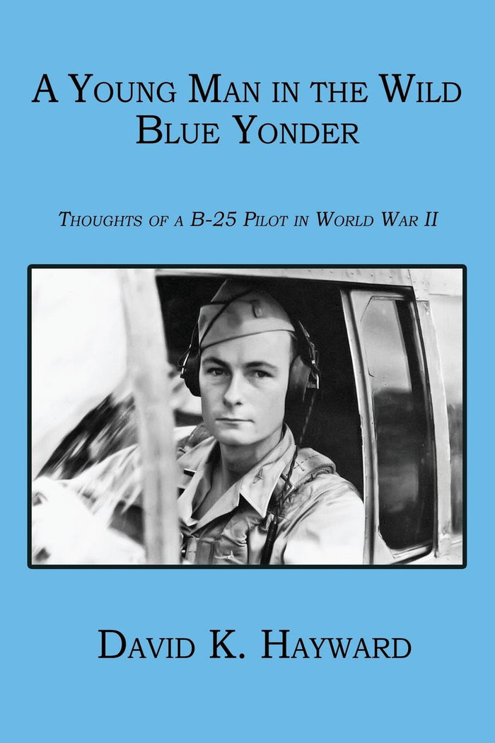 A Young Man in the Wild Blue Yonder