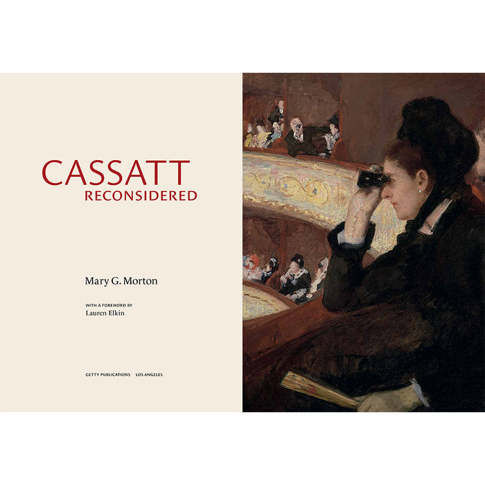 Book cover for 'Cassatt Reconsidered' by Mary G. Morton, featuring a cream-colored left panel with the title in red and black text, and a reproduction of a painting on the right showing a woman in a dark dress looking through a telescope in an opera house.