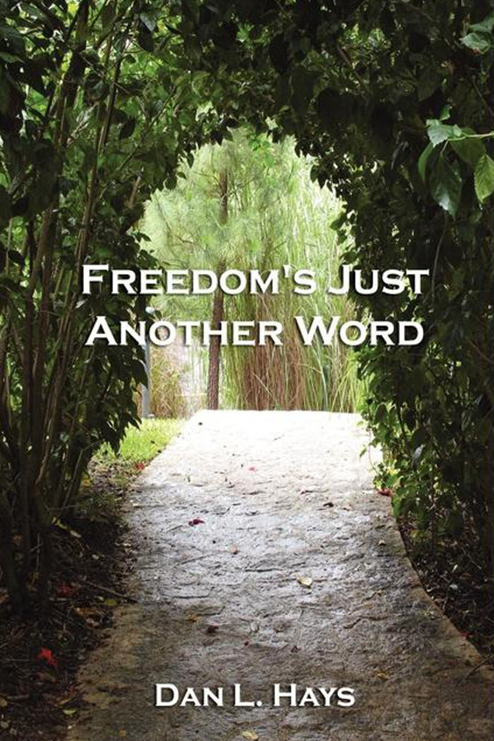 Freedom's Just Another Word