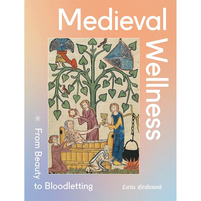 Book cover of 'Medieval Wellness' with medieval-style illustration on a gradient background